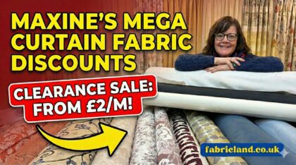 Maxine’s Mega Curtain Fabric Discounts!